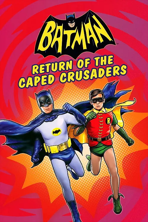 Batman: Return of the Caped Crusaders