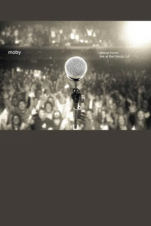 Moby: Almost Home - Live at the Fonda, LA